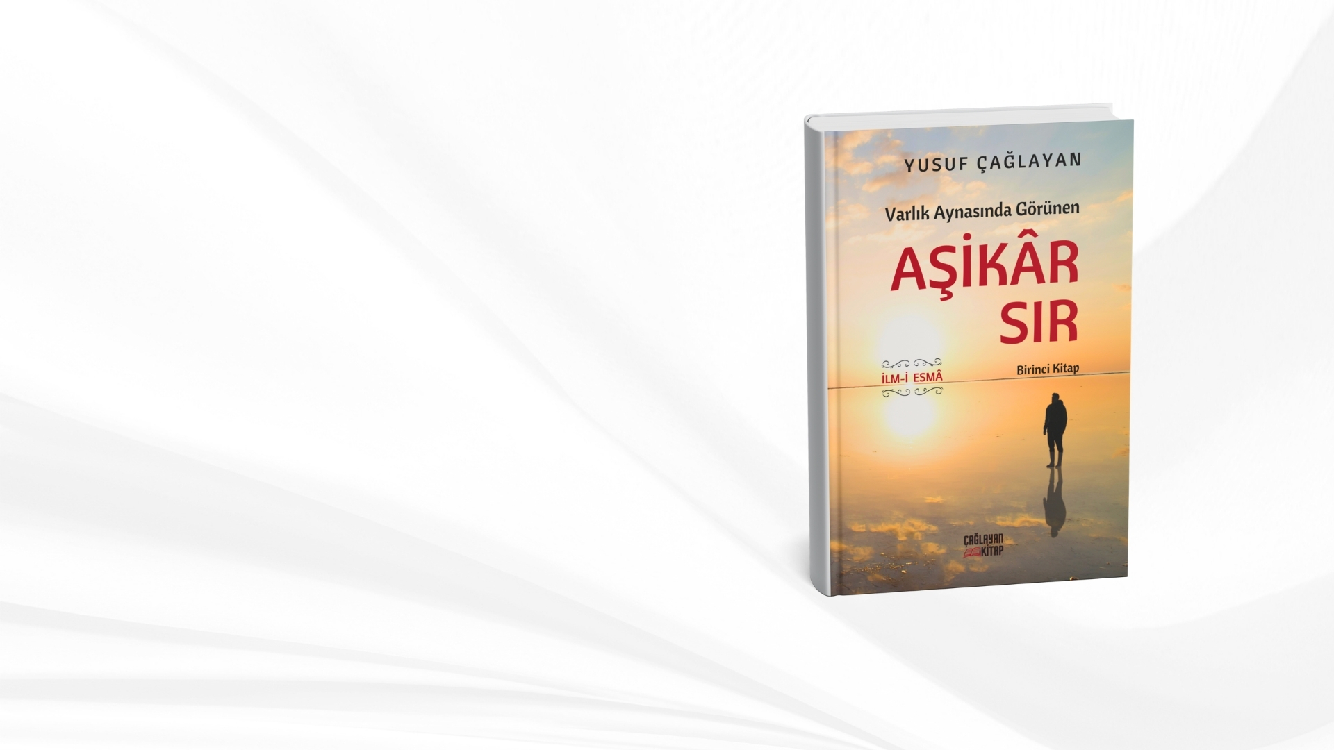 Varlık Aynasında Görünen AŞİKAR SIR