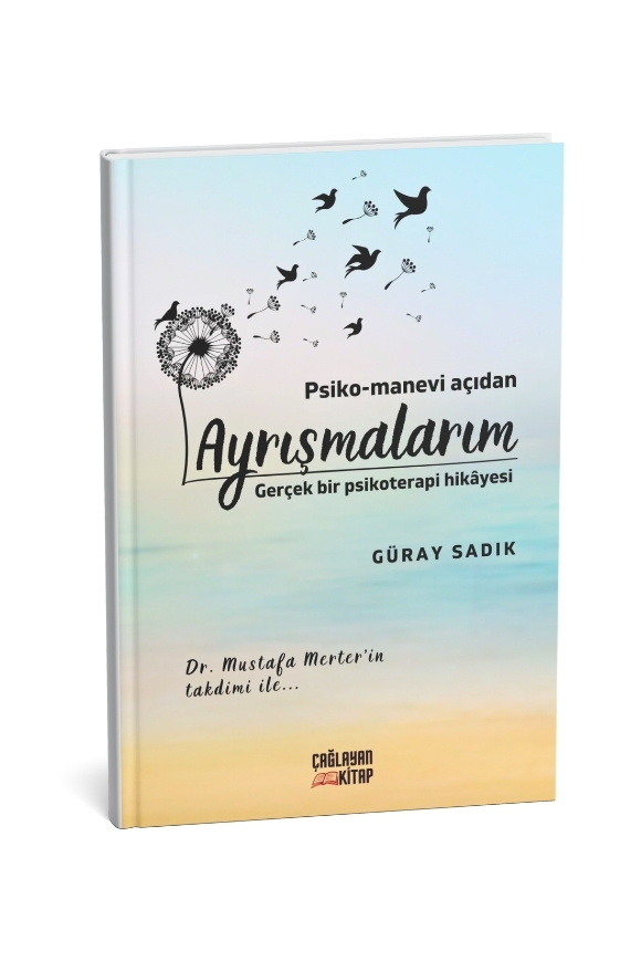 Psiko-Manevi Açıdan AYRIŞMALARIM Psiko-Manevi Açıdan AYRIŞMALARIM